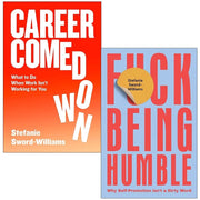 Stefanie Sword-Williams Collection 2 Books Set (Career Comedown &  F*ck Being Humble) - The Book Bundle