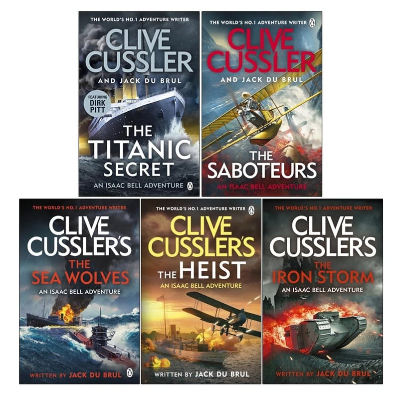 Isaac Bell Series 11-15 Collection 5 Books Set (The Titanic Secret ,The Saboteurs ,The Sea Wolves ,The Heist  &The Iron Storm [Hardcover]) - The Book Bundle