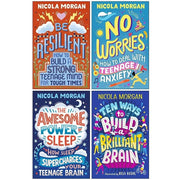 Nicola Morgan Collection 4 Books Set(Be Resilient,No Worries,Awesome Power of Sleep & Ten Ways to Build a Brilliant Brain) - The Book Bundle