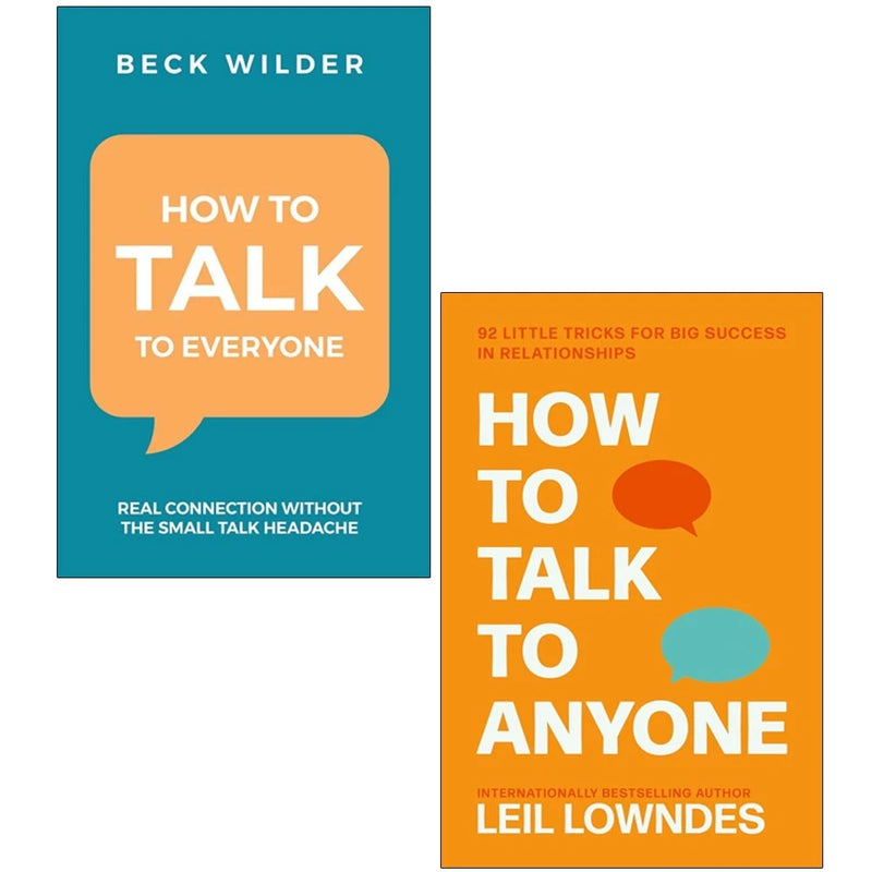 How To Talk To Everyone Beck Wilder,How to Talk to Anyone Leil. Lowndes 2 Books Collection Set - The Book Bundle