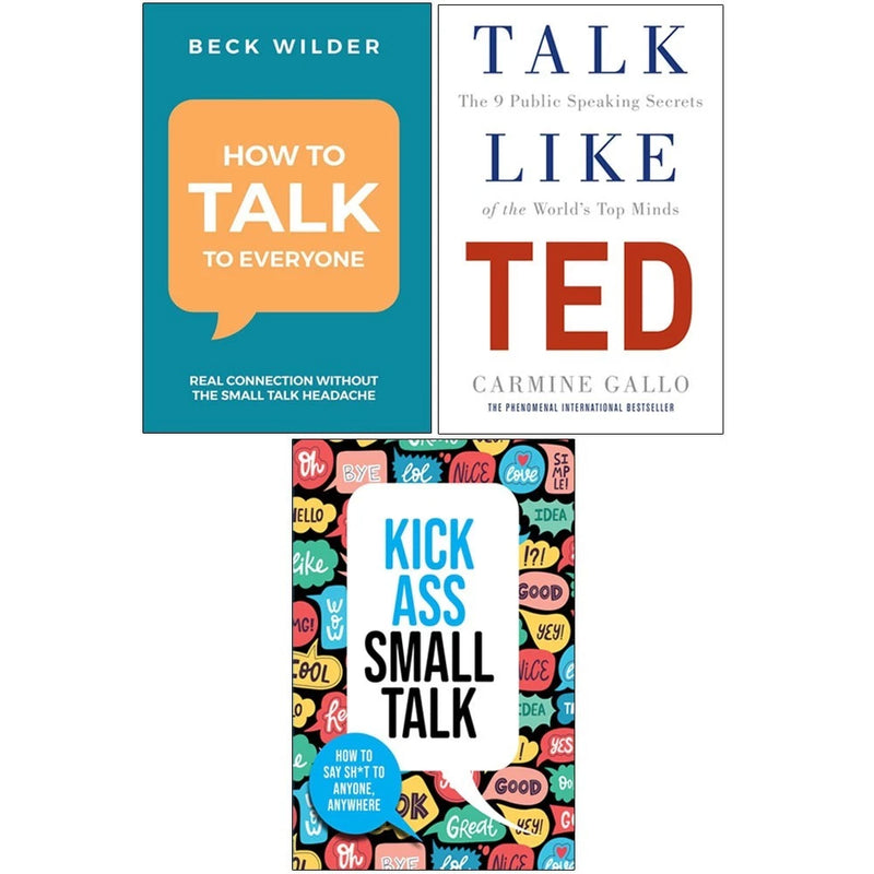 How To Talk To Everyone,Talk Like Ted,Kick Ass Small Talk 3 Books Collection Set - The Book Bundle