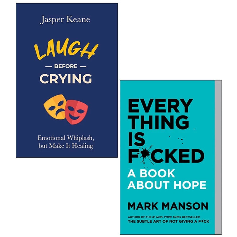 Laugh Before Crying By Jasper Keane ,Everything Is F*cked By Mark Manson 2 Books Collection Set - The Book Bundle