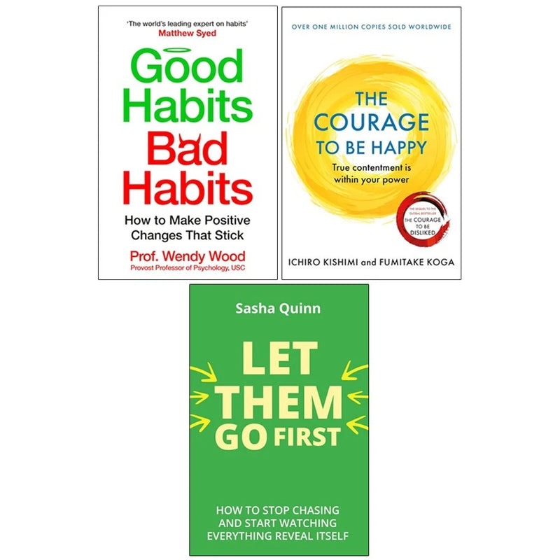 Let Them Go First,Courage To Be Happy,Good Habits, Bad Habits 3 Books Collection Set - The Book Bundle