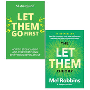 Let Them Go First by Sasha Quinn, Let Them Theory  by Mel Robbins 2 Books Collection Set - The Book Bundle