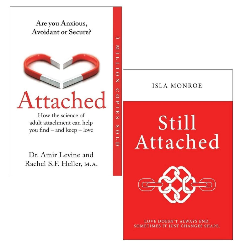 Attached by Amir Levine and Rachel Heller,Still Attached by Isla Monroe 2 Books Collection Set - The Book Bundle