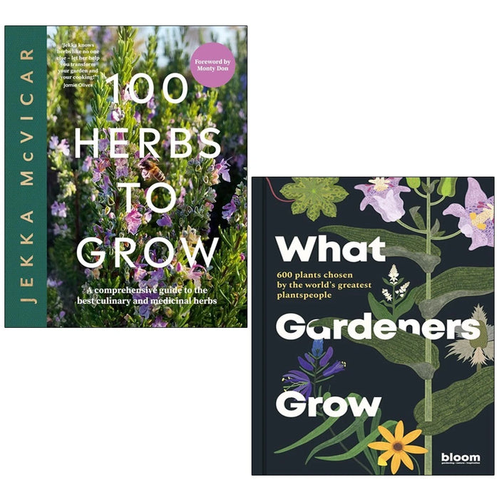100 Herbs To Grow Jekka McVicar,What Gardeners Grow Bloom 2 Books Collection Set - The Book Bundle