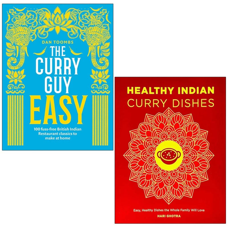 The Curry Guy by Easy Dan Toombs  & Healthy Indian Curry  by Hari Ghotra 2 Books Collection Set - The Book Bundle