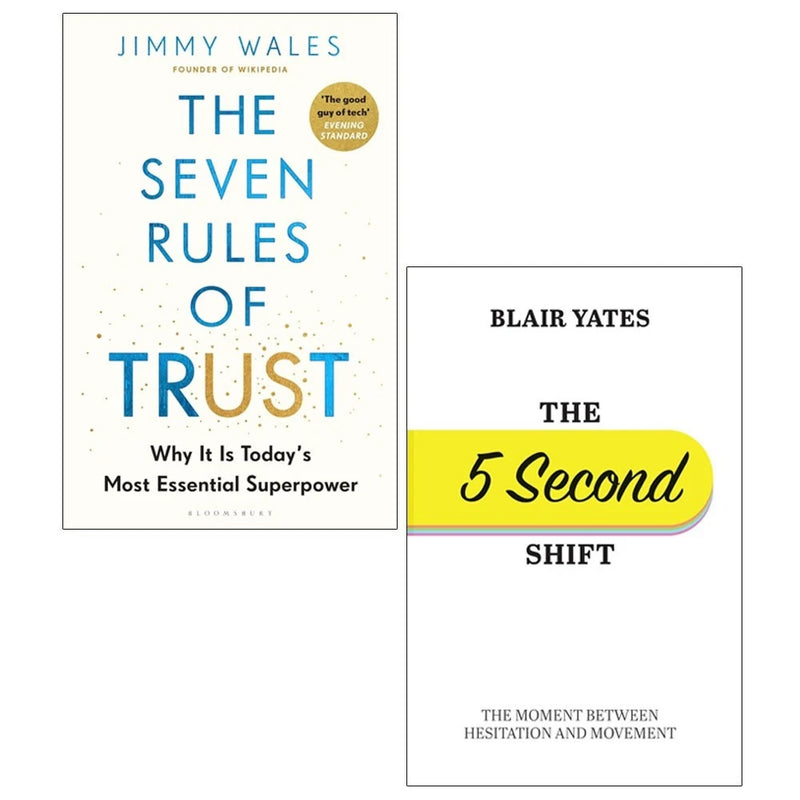 Seven Rules of Trust by Jimmy Wales, 5 Second Shift by Blair Yates 2 Books Collection Set - The Book Bundle