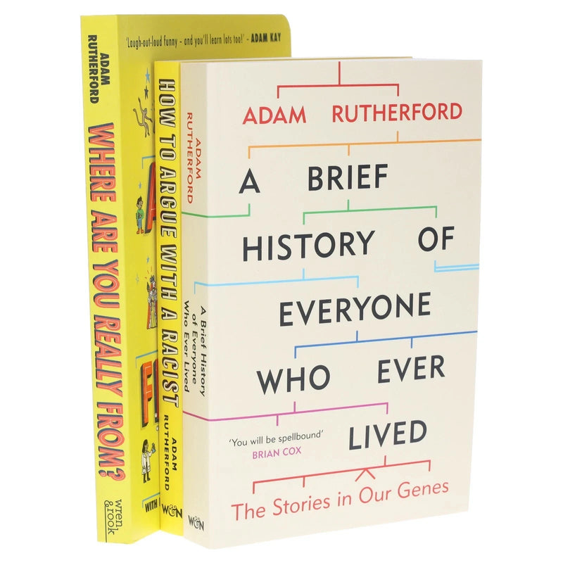 Adam Rutherford 3 Books Collection Set(A Brief History of Everyone Who Ever Lived, How to Argue With a Racist  & Where Are You Really From?) - The Book Bundle