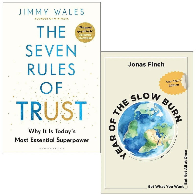 Seven Rules of Trust Jimmy Wales , Year Of Slow Burn Jonas Finch 2 Books Collection Set - The Book Bundle