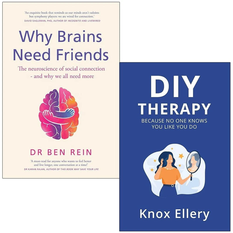 Why Brains Need Friends By Ben Rein , DIY Therapy By Knox Ellery 2 Books  Collection Set - The Book Bundle