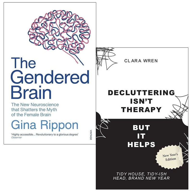 Gendered Brain by Gina Rippon, Decluttering Isn’t Therapy by Clara Wren 2 Books Collection Set - The Book Bundle