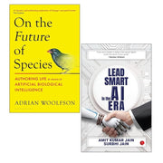 On the Future of Species , Lead Smart in the AI Era 2 Books Collection Set - The Book Bundle