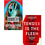 Agustina Bazterrica Colllection 2 Books Set (The Unworthy & Tender is the Flesh) - The Book Bundle