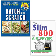 Slim 800 Hot Air Fryer Simply Quick & Fast Food,Batch From Scratch 2 Books  Collection Set - The Book Bundle