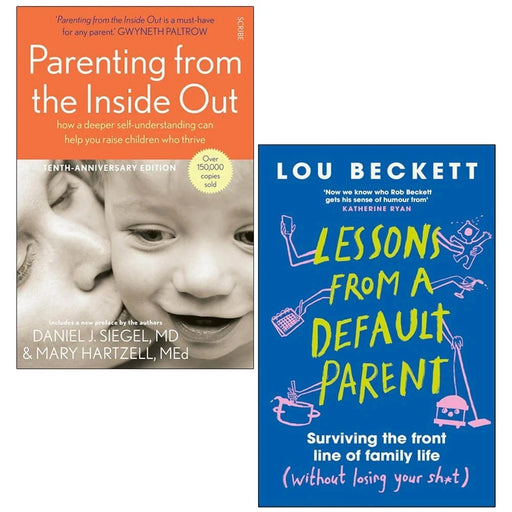 Lessons from a Default Parent HB,Parenting from the Inside Out 2 Books Collection Set - The Book Bundle