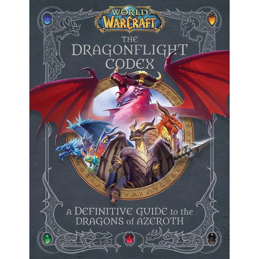 World of Warcraft: The Dragonflight Codex By Sandra Rosner & Doug Walsh Hardcover - The Book Bundle