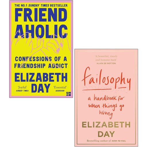 Two paperback books from the Failosophy & Friendaholic collection by Elizabeth Day, featuring non-fiction titles on a white background.