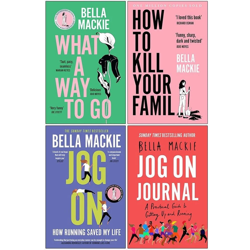 Bella Mackie Collection 4 Books Set (How To Kill Your Family, Jog On, Jog on Journal &  What A Way To Go) - The Book Bundle
