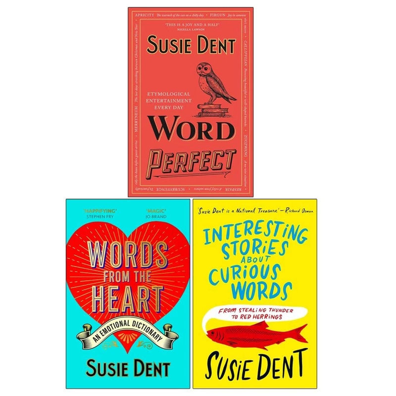 Susie Dent Collection of 3 books by John Murray Ltd, featuring stories about curious words, word perfect, and words from the heart.