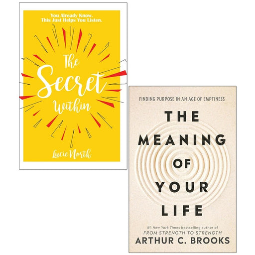 Collection of two non-fiction books by Lucie North and Arthur C Brooks, including "The Meaning of Your Life" and "The Secret Within."