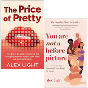 Two paperback books by Alex Light, "The Price of Pretty" and "You Are Not a Before Picture," from HarperCollins, shown together.