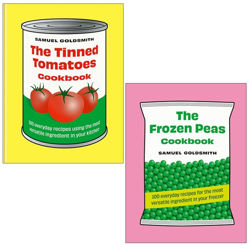 The Tinned Tomatoes Cookbook & Frozen Peas 2 Books Collection Set by Samuel Goldsmith - Non Fiction - Hardback