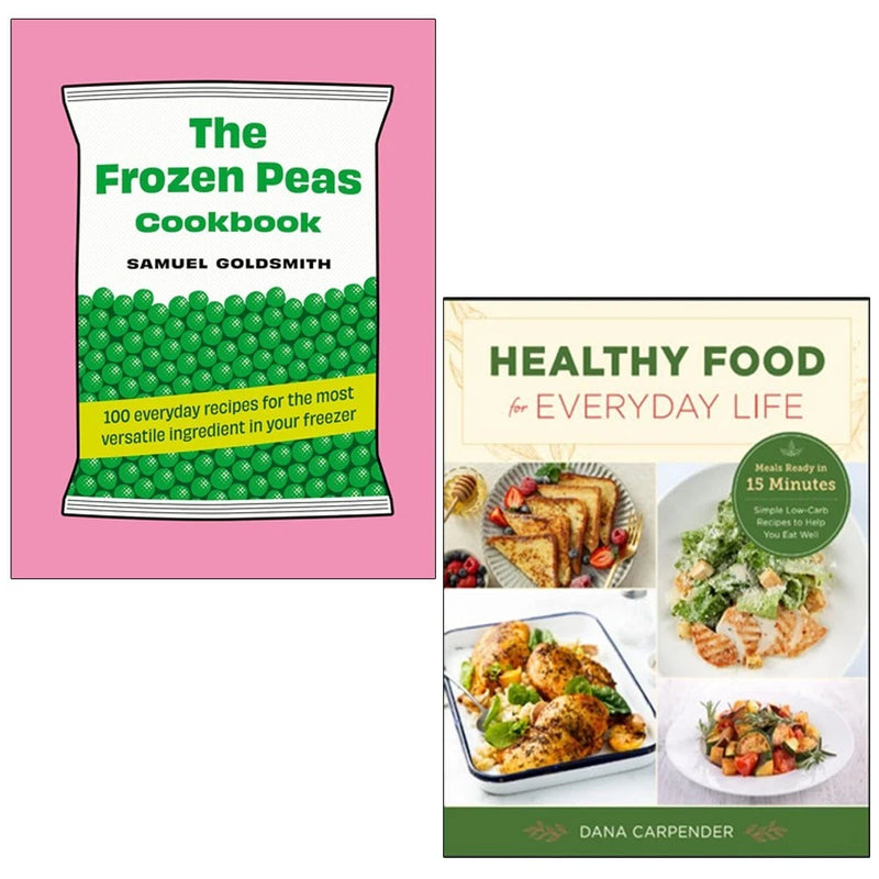 The Frozen Peas Cookbook & Healthy Food For Everyday Life 2 Books Collection Set - Non Fiction - Mixed Format