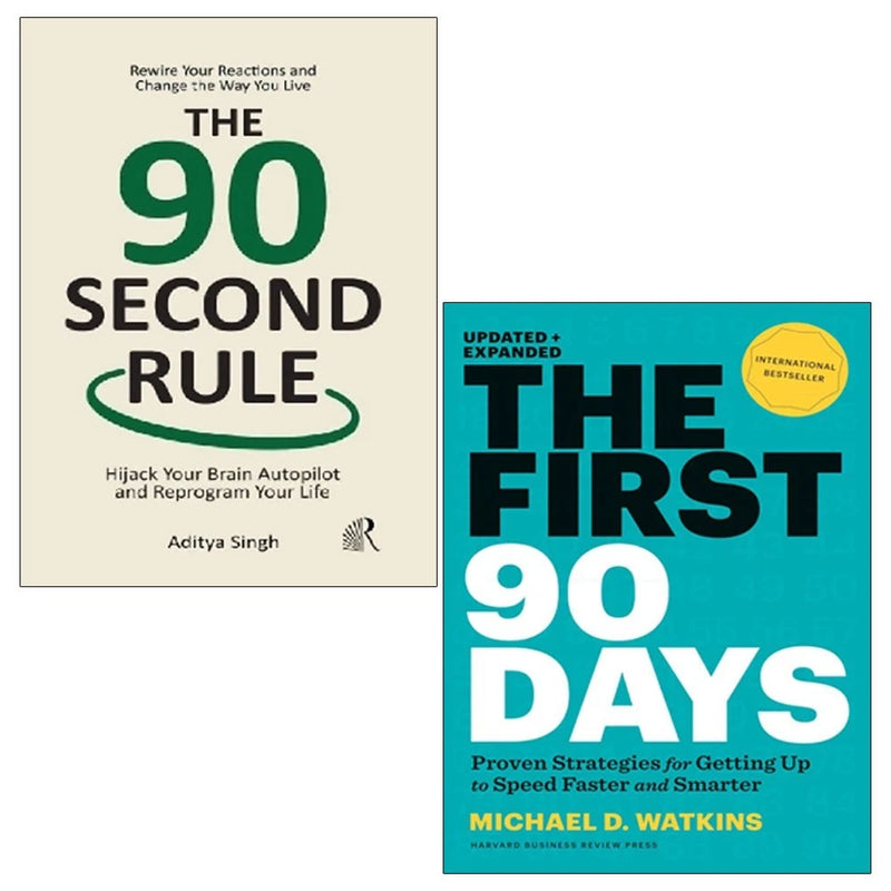 The First 90 Days & The 90 Second Rule 2 Books Collection Set - Non Fiction - Mixed Format