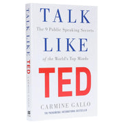 Talk Like TED: The 9 Public Speaking Secrets of the World's Top Minds by Carmine Gallo paperback book cover