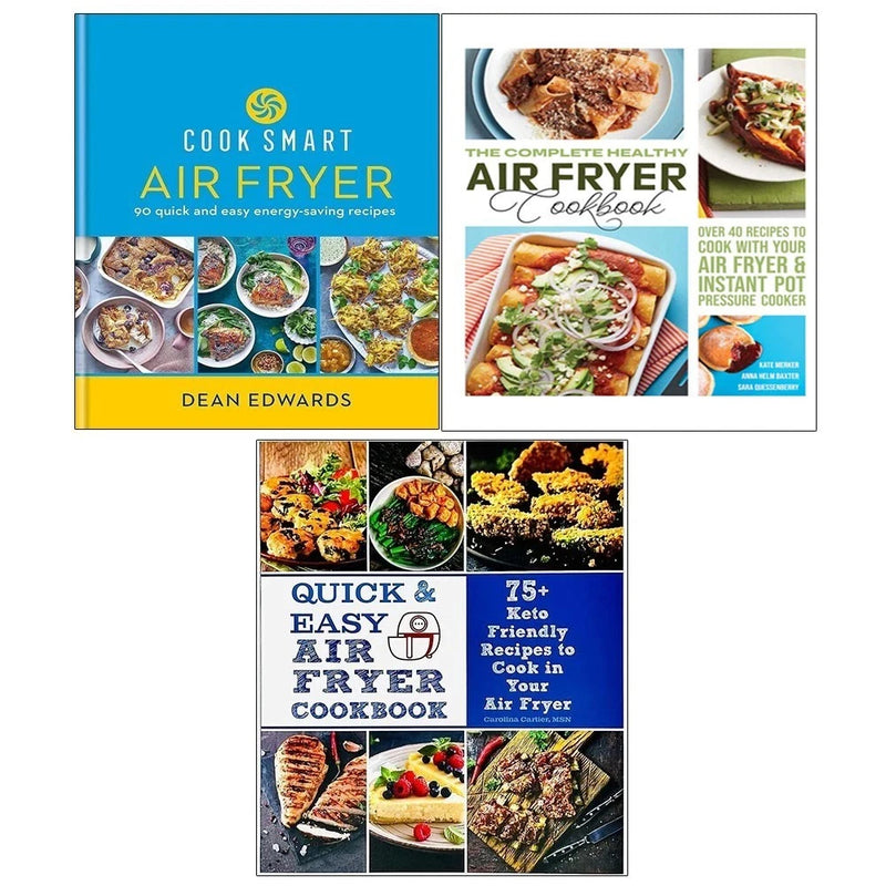 Cook Smart Air Fryer,Complete Healthy Air Fryer Cookbook  & Quick & Easy Air Fryer Cookbook 3 Books Collection Set - The Book Bundle