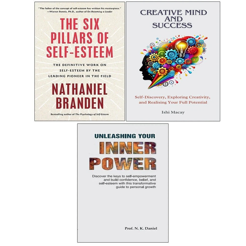 Six Pillars of Self-Esteem,Unleashing Your Inner,Creative Mind And Success 3 Books Set - The Book Bundle