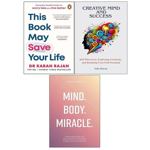 Creative Mind And Success,This Book May Save Your Life,Mind Body Miracle 3 Books  Collection Set - The Book Bundle