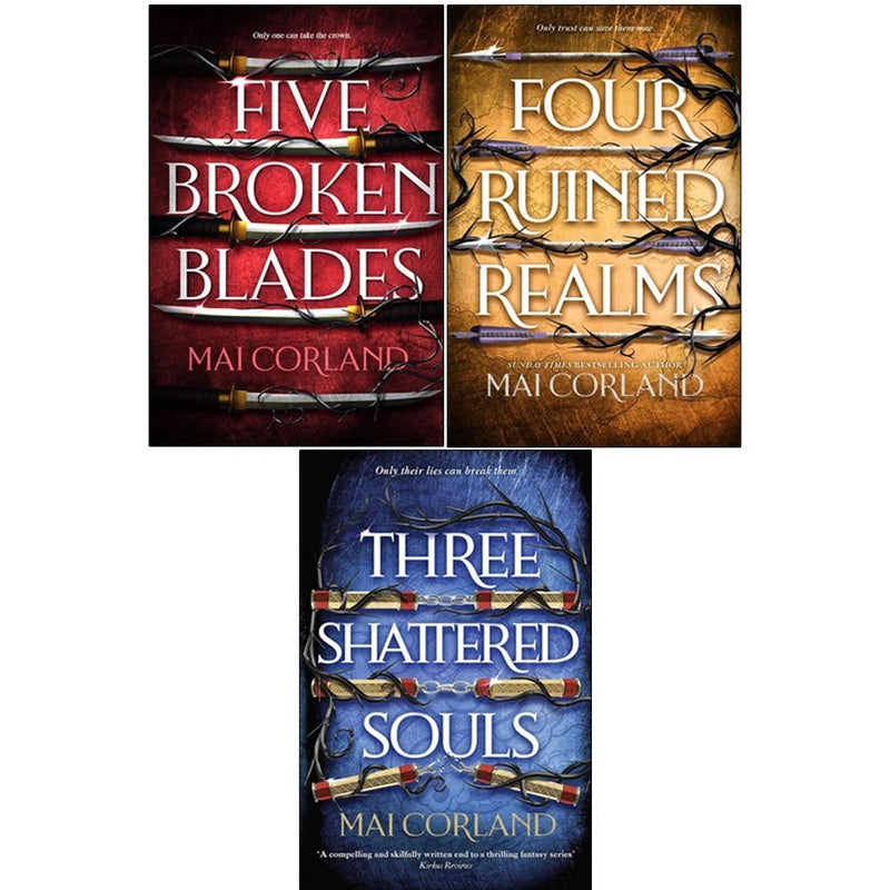 Mai Corland's Broken Blades Series 3 books collection set, including Five Broken Blades, Four Ruined Realms, and Three Shattered Souls.
