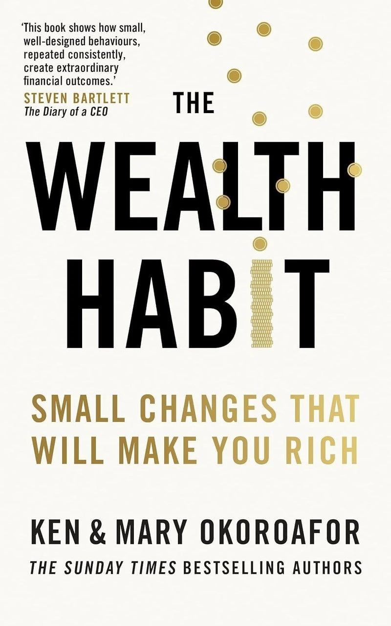 The Wealth Habit: Small Changes That Will Make You Rich - Non Fiction - Paperback