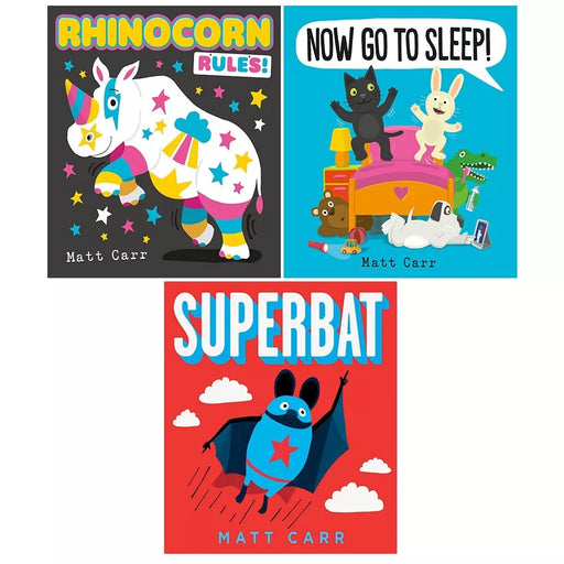 Matt Carr Collection 3 Books Set Now Go to (Sleep!, Superbat, Rhinocorn Rules) - The Book Bundle