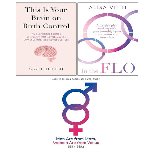 Men Are from Mars,This Is Your Brain onBirth Control (HB),In the FLO 3 Books Set - The Book Bundle