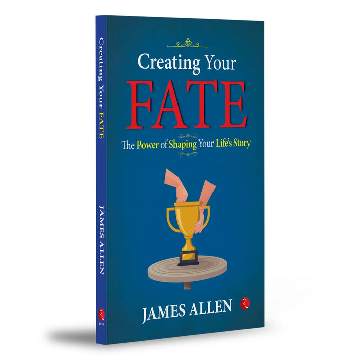 Creating Your Fate: The Power of Shaping Your Life’s Story - The Book Bundle
