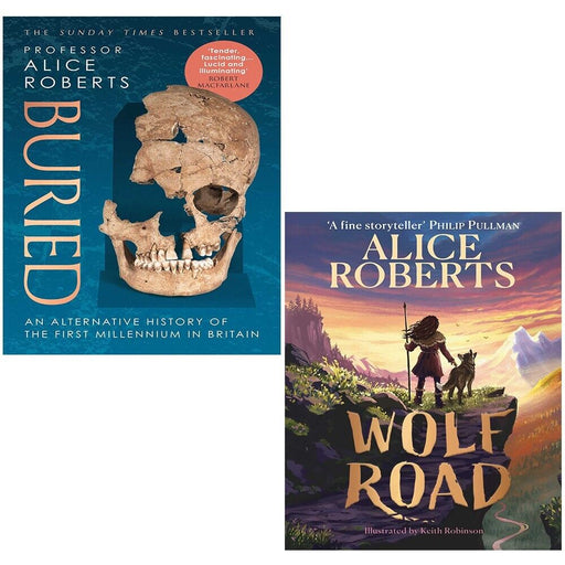 Alice Roberts Collection 2 Books Set Buried millennium in Britain, Wolf Road - The Book Bundle