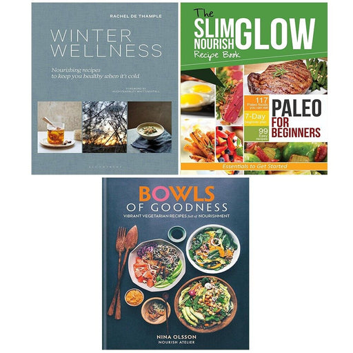 Winter Wellness,Bowls of Goodness Nina Olsson HB,Paleo for Beginners 3 Books Set - The Book Bundle