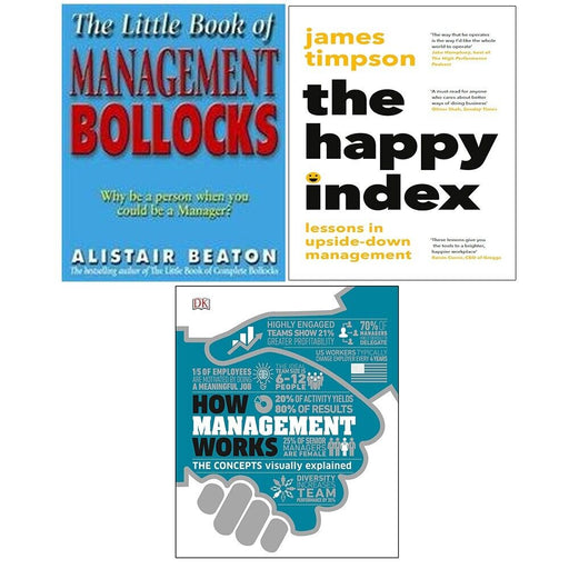 Happy Index,How Management Works, Little Book Of Management Bollocks 3 Books Set - The Book Bundle