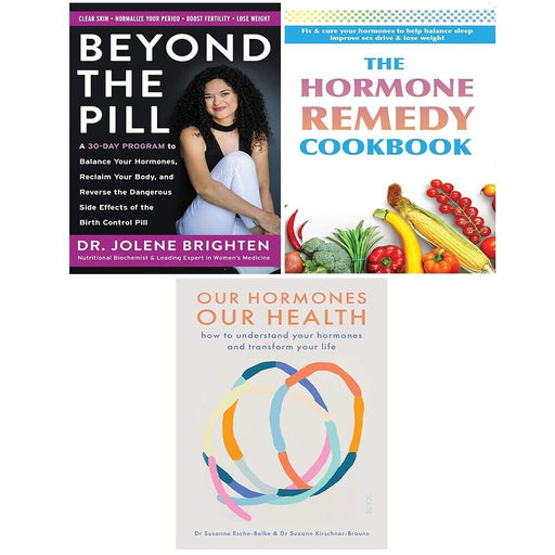 Beyond the Pill.Our Hormones, Our Health, Hormone Remedy Cookbook 3 Books Set - The Book Bundle