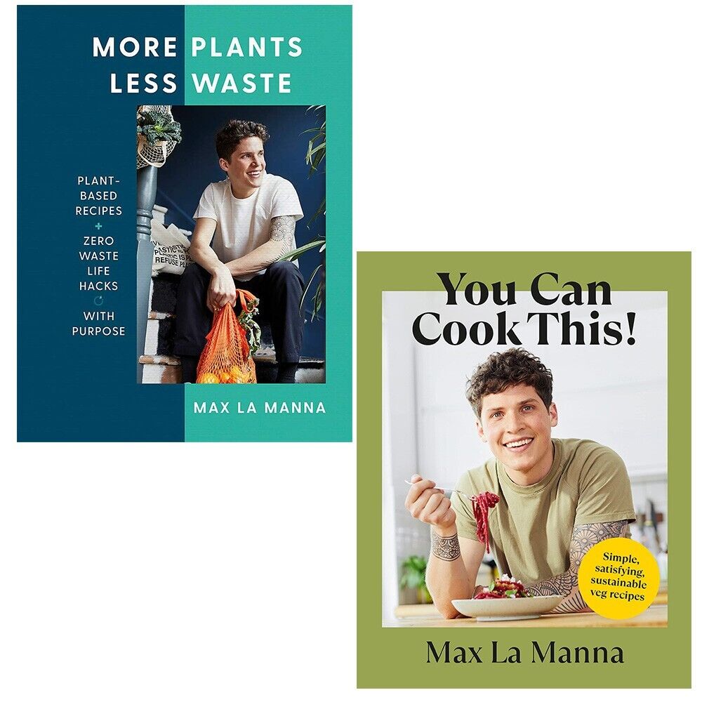 Max La Manna Collection 2 Books Set You Can Cook This, More Plants Les ...