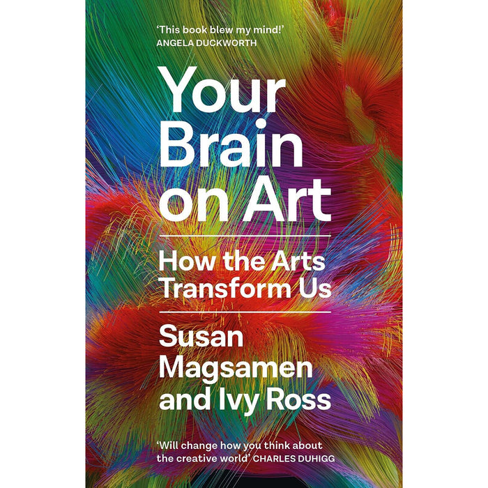 Your Brain on Art Susan Magsamen, Why We Sing Julia Hollander 2 Books Collection Set - The Book Bundle