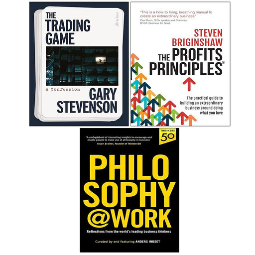 The Trading Game A Confession [Hardcover], Philosophy@Work & The Profits Principles 3 Books Collection Set - The Book Bundle
