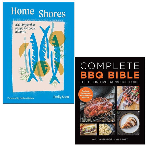 Home Shores Emily Scott, Complete BBQ BIBLE Definitive Barbecue Guide 2 Books Collection Set - The Book Bundle