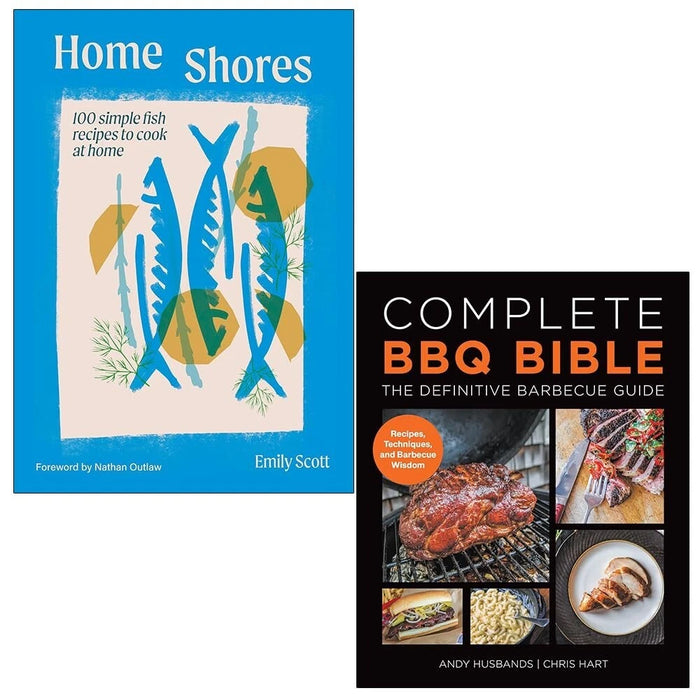 Home Shores Emily Scott, Complete BBQ BIBLE Definitive Barbecue Guide 2 Books Collection Set - The Book Bundle