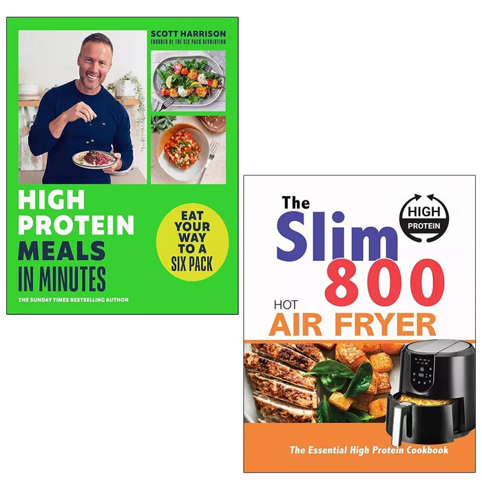 High-Protein Meals in Minutes Scott Harrison, Slim 800 Hot Air Fryer 2 Books Set - The Book Bundle