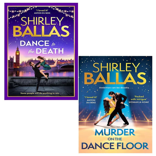 Shirley Ballas Collection 2 Books Set Dance to the Death,MURDER ON DANCE FLOOR - The Book Bundle