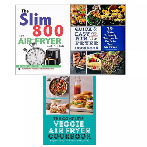 Complete Veggie Air Fryer, Quick Easy Air, Slim 800 Hot Air Fryer 3 Books Set - The Book Bundle